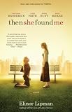 Then She Found Me