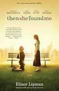 Then She Found Me: A Novel