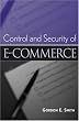 E-Commerce: A Control and Security Guide E-Commerce: A Control and Security Guide