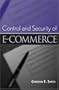 E-Commerce: A Control and Security Guide