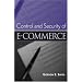 E-Commerce: A Control and Security Guide