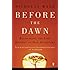 Before the Dawn: Recovering the Lost History of Our Ancestors