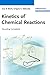 Kinetics of Chemical Reactions: Decoding Complexity