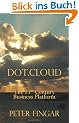 Dot.Cloud: The 21st Century Business Platform Built on Cloud Computing