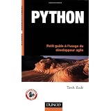 Python : Petit guide � l'usage du d�veloppeur agilepar Tarek Ziad�