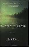Saints at the River: A Novel