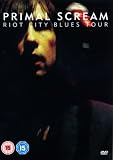 Primal Scream - Riot City Blues Tour [DVD]