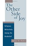 The Other Side of Joy: Religious Melancholy among the Bruderhof