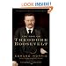 The Rise of Theodore Roosevelt (Modern Library Paperbacks)