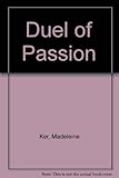 Duel of passion