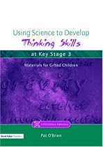 Using Science to Develop Thinking Skills at Key Stage 3 (NACE/Fulton Publication)