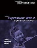 Microsoft Expression Web 2 : complete concepts and techniques