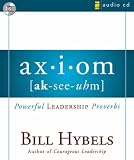 Axiom: Powerful Leadership Proverbs