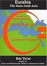 Eurabia: The Euro-Arab...