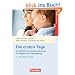 Die ersten Tage - Ein Modell zur Eingew�hnung in Krippe und Tagespflege