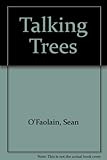 The talking trees and other stories