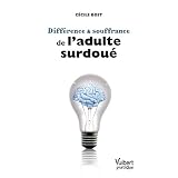 Diff�rence et souffrance de l'adulte surdou�par C�cile Bost