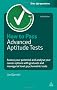 How to Pass Advanced Aptitude Tests: Assess Your Potential and Analyse Your Career Options with Graduate and Managerial Level Psychometric Tests (Testing Series)