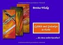 Gef&uuml;hle und Gedanken in Farbe: ... das etwas andere Kunstbuch