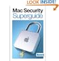 Macworld's Mac Security Superguide