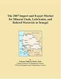 The 2007 Import and Export Market for Mineral Fuels, Lubricants, and Related Materials in Senegal