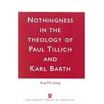 Nothingness in the Theology of Paul Tillich and Karl Barth book cover