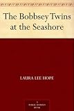 The Bobbsey Twins at the Seashore