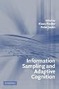 Information Sampling and Adaptive Cognition
