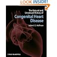 The Natural and Unnatural History of Congenital Heart Disease by Julien Hoffman