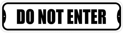Mug Market Do Not Enter Aluminum Outdoor Sign, 12" L
