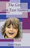 The girl with two names