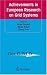Book Achievements in European Research on Grid Systems: CoreGRID Integration Workshop 2006(Selected Papers)