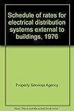 Schedule of rates for electrical distribution systems external to buildings, 1976