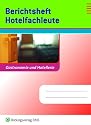Berichtsheft Hotelfachleute: Arbeitsheft