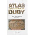 Petit atlas historique - Nouvelle �dition