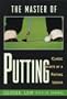 The Master of Putting