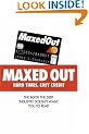 Maxed Out: Hard Times, Easy Credit