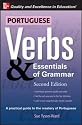 Portuguese Verbs & Essentials of Grammar 2E.: v. 2 - Pt. E (Verbs and Essentials of Grammar Series)