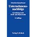 Unternehmensnachfolge: Gestaltung nach Zivil- und Steuerrecht