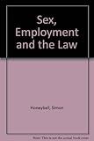 Sex, employment and the law