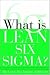 What is Lean Six Sigma
