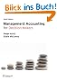Management Accounting for Decision Makers
