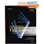 Inside Microsoft® SQL Server 2005: T-SQL Querying (Solid Quality Learning)
