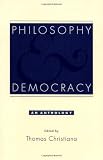 Philosophy and Democracy: An Anthology