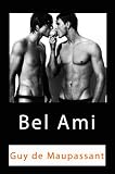 Bel ami (with Illustrated)