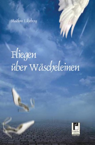 Fliegen �ber W�scheleinen
