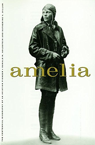 Amelia: A Life of the Aviation Legend (Potomac's Paperback Classics)