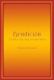 Bendicion, A Father-s Blessing: Second Edition