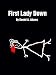 First Lady Down First Lady Down