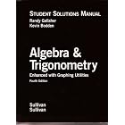 Student Solutions Manual for Algebra and Trigonometry (Enhanced with Graphing Utilities... by  Gallaher and Sullivan